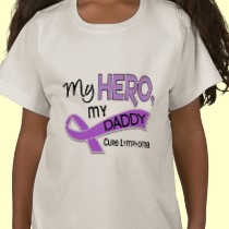 Hodgkin’s Lymphoma MY HERO MY DADDY 42 T Shirt